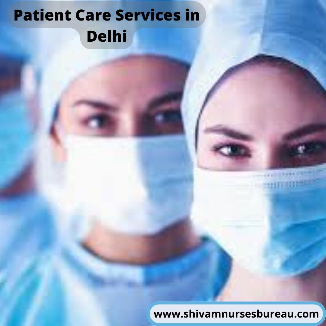 Patient Care Services in Delhi